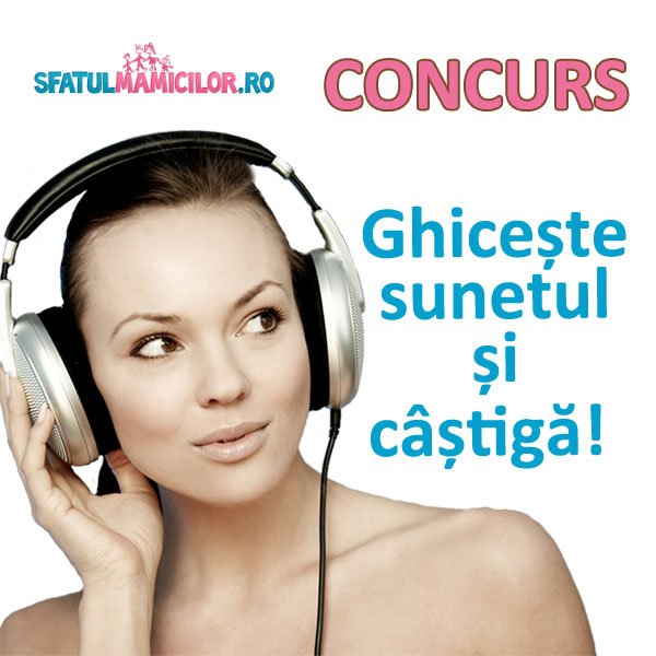 Concurs Ghiceste sunetul!