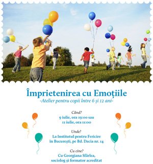 Împrietenirea cu emoţiile - atelier pentru copii la Institutul pentru Fericire