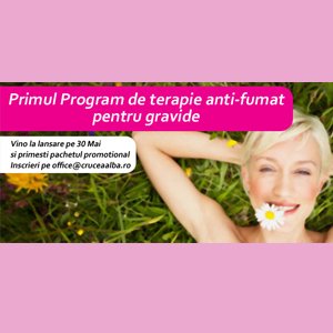 Primul Program de Terapie Antifumat pentru Gravide