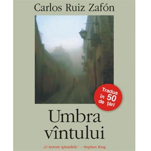  Umbra vantului de Carlos Ruiz Zafon